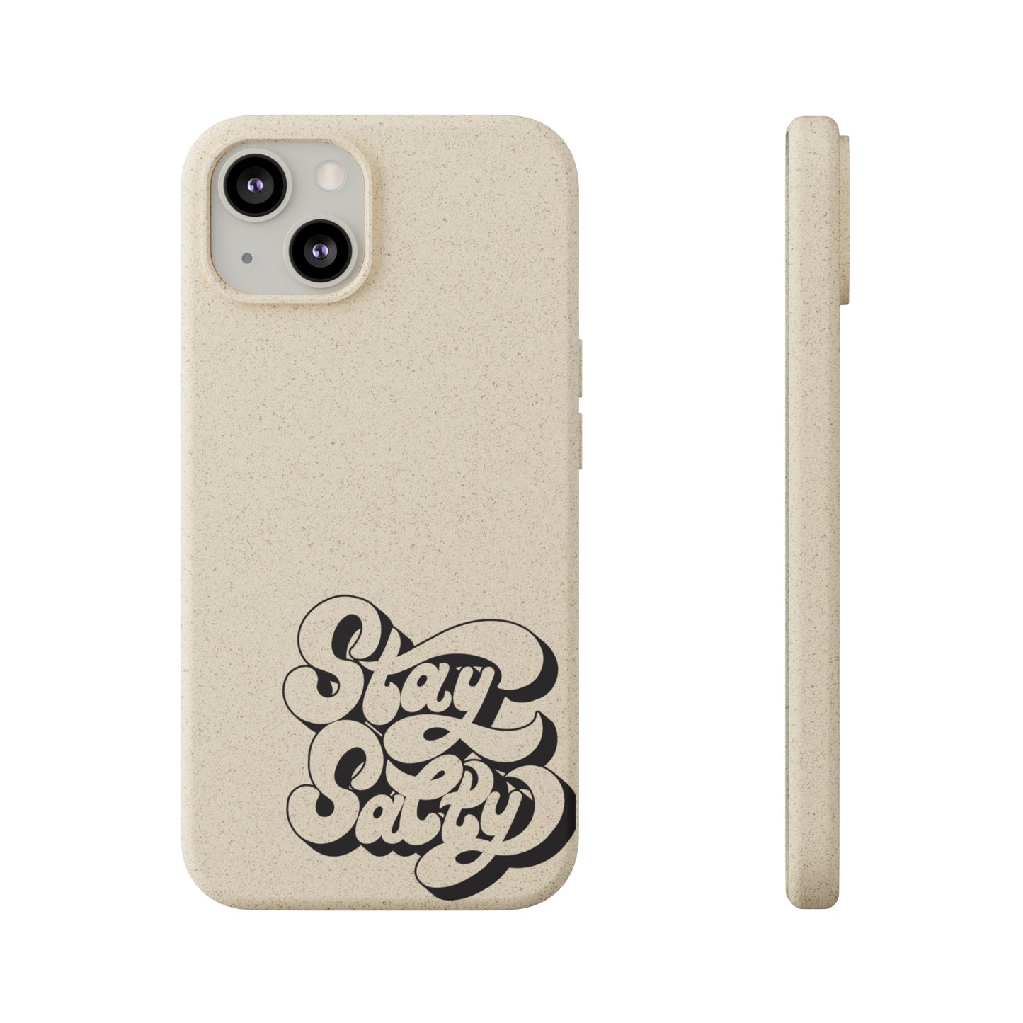 Biodegradable Stay Salty Case