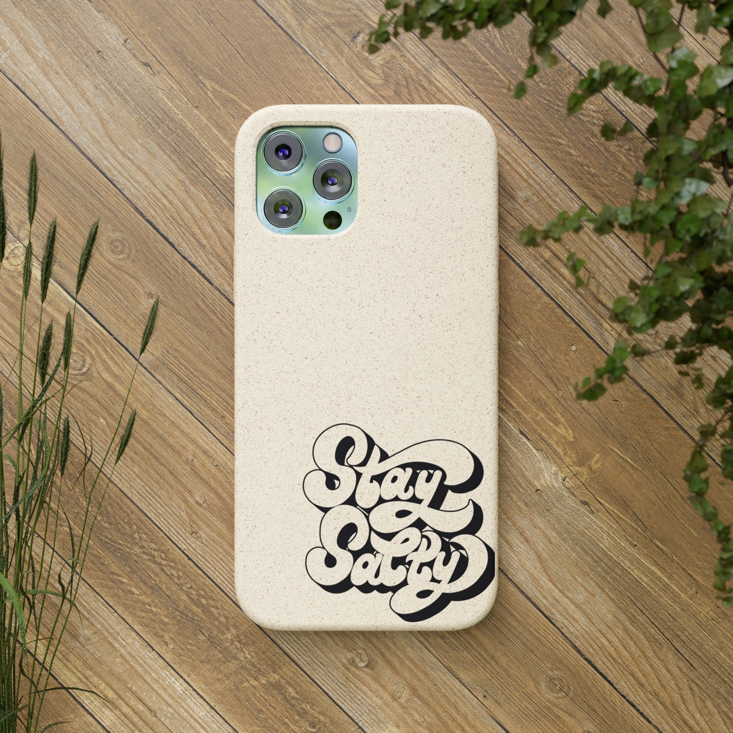 Biodegradable Stay Salty Case