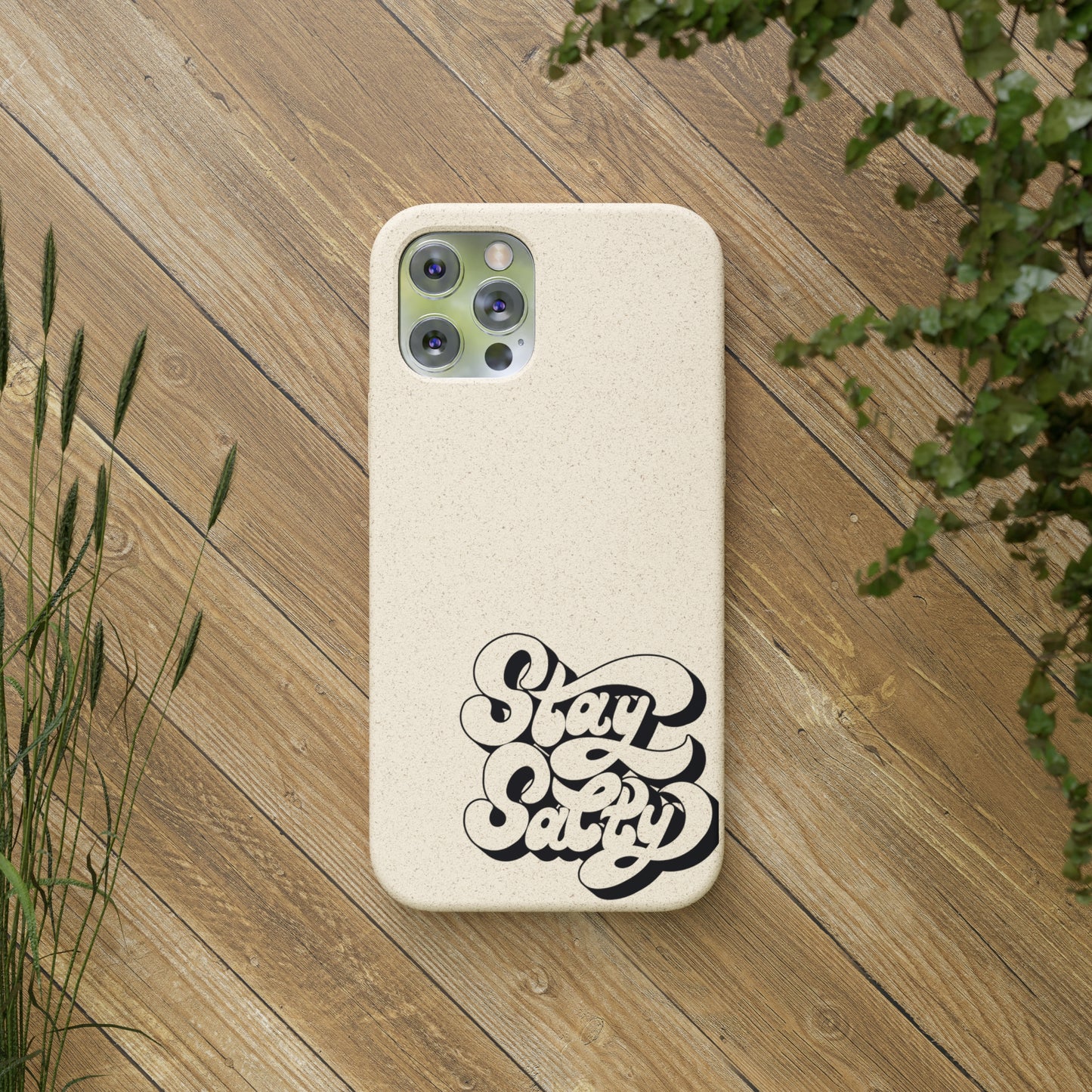 Biodegradable Stay Salty Case