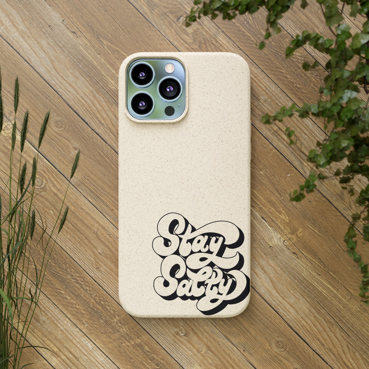 Biodegradable Stay Salty Case