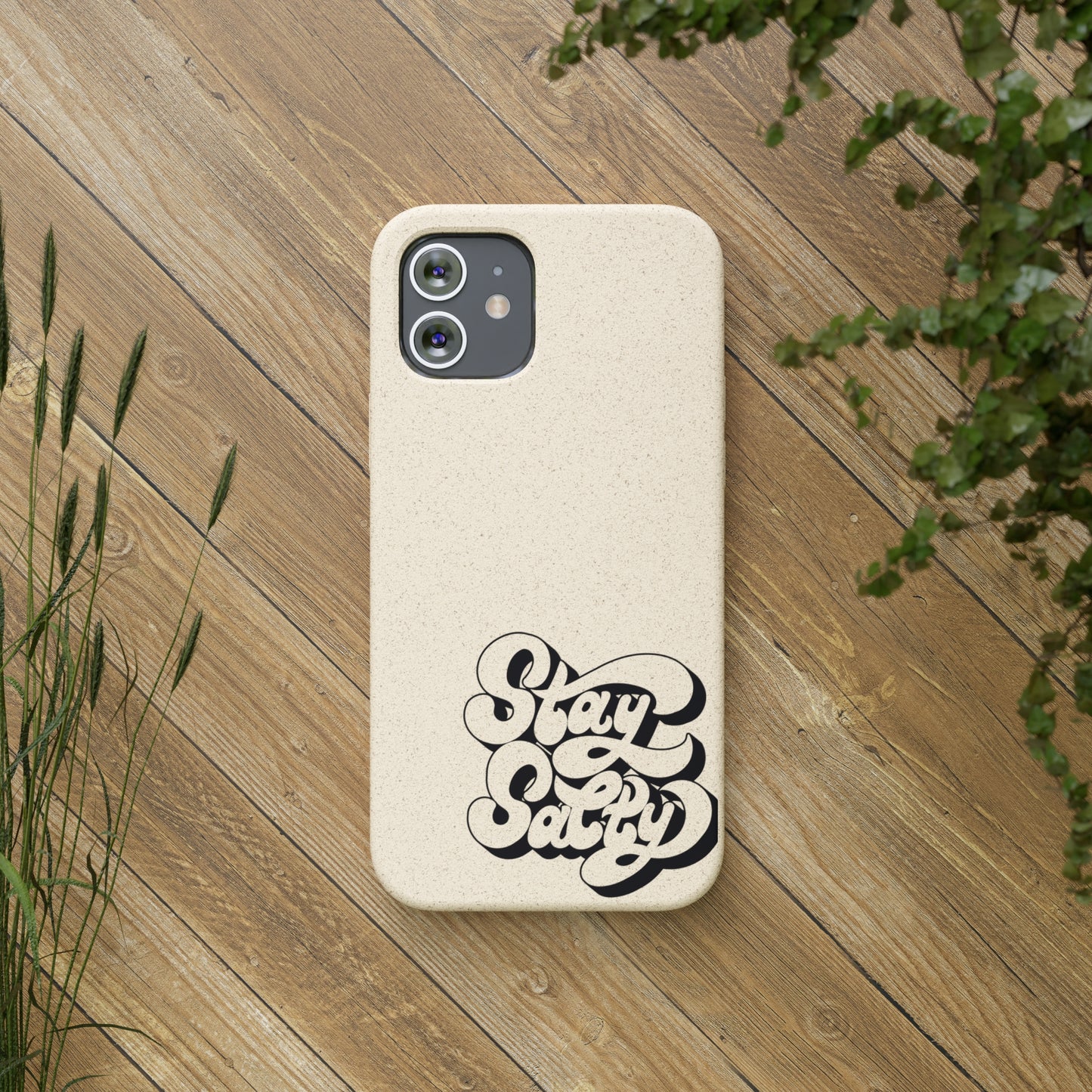 Biodegradable Stay Salty Case