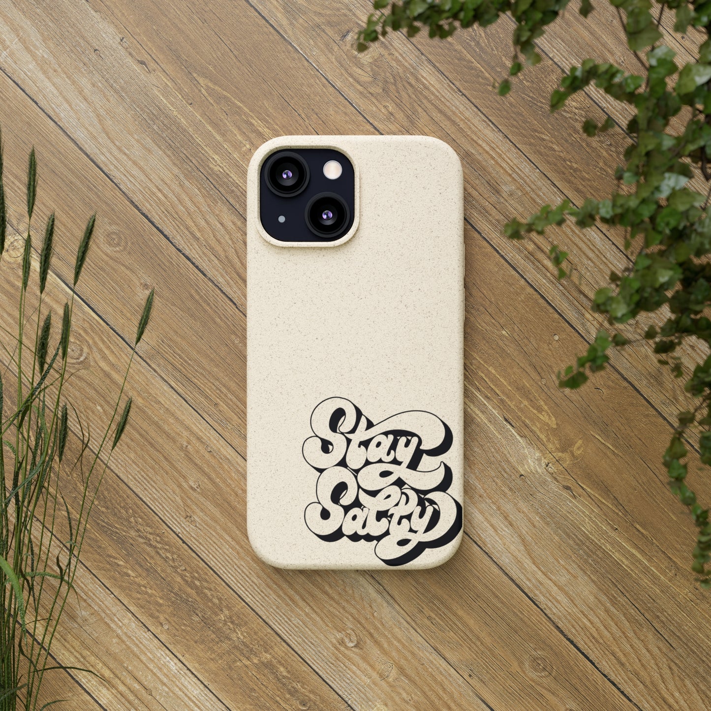 Biodegradable Stay Salty Case