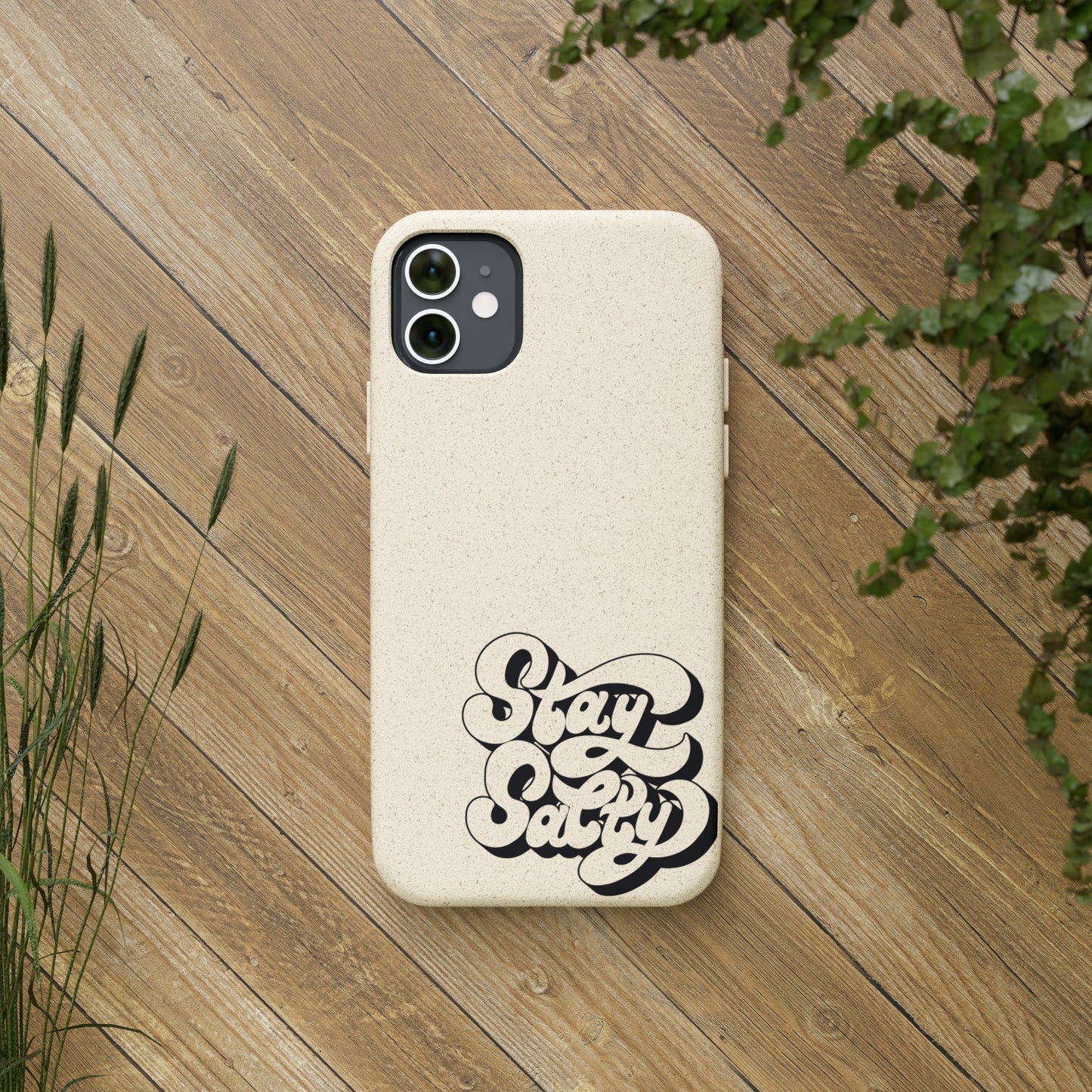 Biodegradable Stay Salty Case