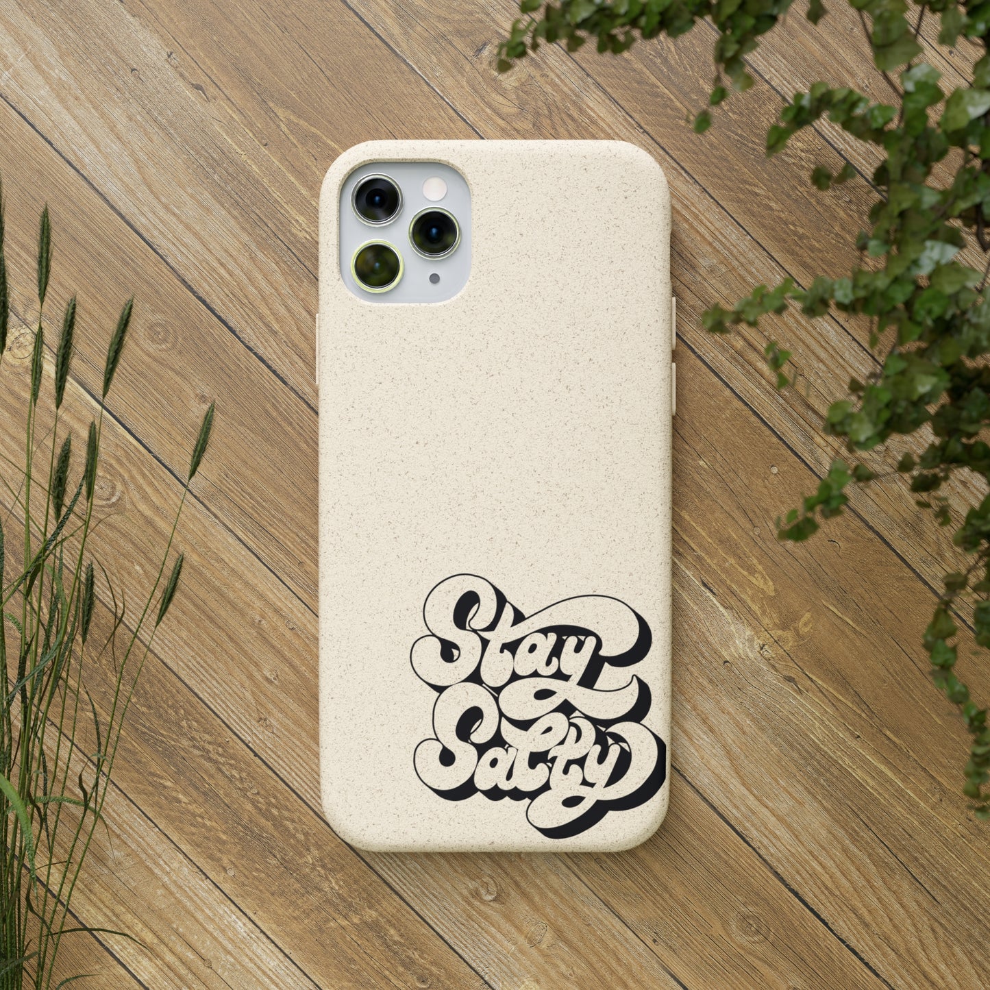 Biodegradable Stay Salty Case